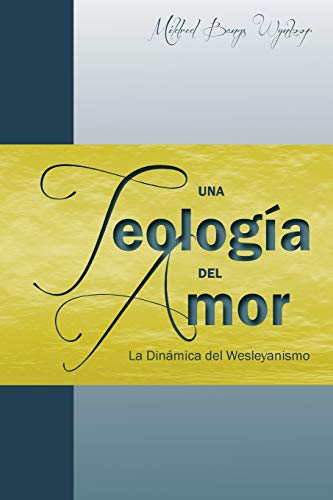 Imagen de archivo de Una teologa del amor (Spanish Edition) a la venta por Lucky's Textbooks
