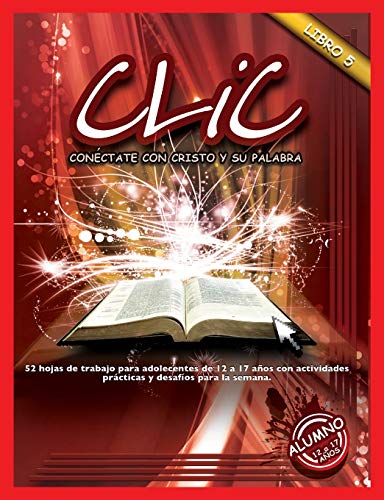 9781563447730: CLIC, Libro 5, Alumno (12 a 17)