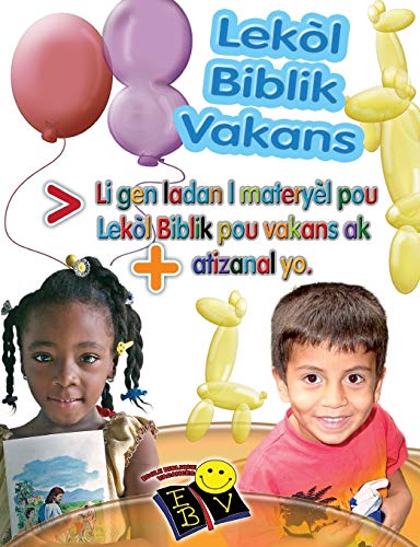 Imagen de archivo de Lekl biblik vakans: Li gen ladan l materyl pou lekl biblik pou vakans ak atizanal yo (Haitian Edition) a la venta por Lucky's Textbooks