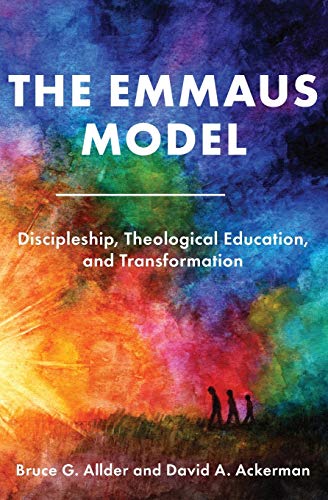 Stock image for The Emmaus Model: Discipleship, Theological Education, and Transformation (Church of the Nazarene) for sale by Books Unplugged