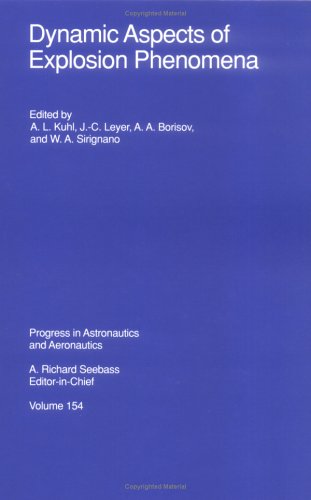 Imagen de archivo de Dynamic Aspects of Explosion Phenomena (Progress in Astronautics and Aeronautics) a la venta por Books From California