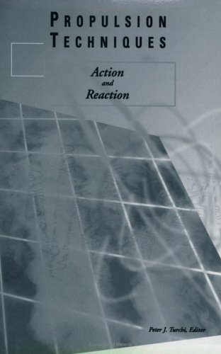 Imagen de archivo de Propulsion Techniques: Action & Reaction a la venta por GF Books, Inc.