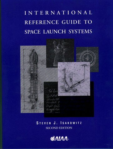 Beispielbild fr International Reference Guide to Space Launch Systems zum Verkauf von ThriftBooks-Atlanta