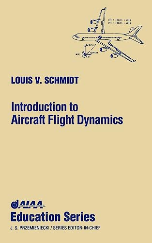 Stock image for Introduction to Aircraft Flight Dynamics (AIAA Education) for sale by Books of the Smoky Mountains