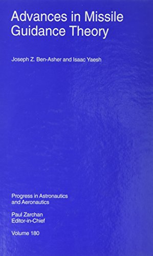 9781563472756: Advances in Missile Guidance Theory (Progress in Astronautics and Aeronautics)