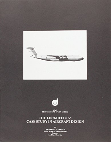 9781563473128: Lockheed C-5 Case Study in Aircraft Design (Case Studies)