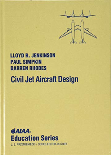 9781563473500: Civil Jet Aircraft Design (AIAA Education Series)