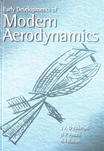 9781563475160: Early Development of Modern Aerodynamics