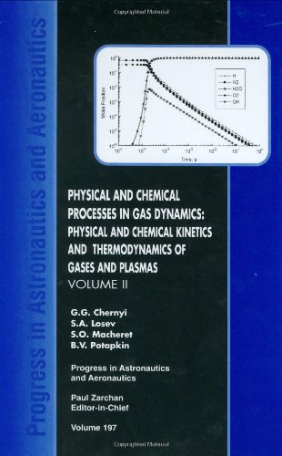 Imagen de archivo de Physical and Chemical Processes in Gas Dynamics: Physical and Chemical Kinetics and Thermodynamics, a la venta por Save With Sam