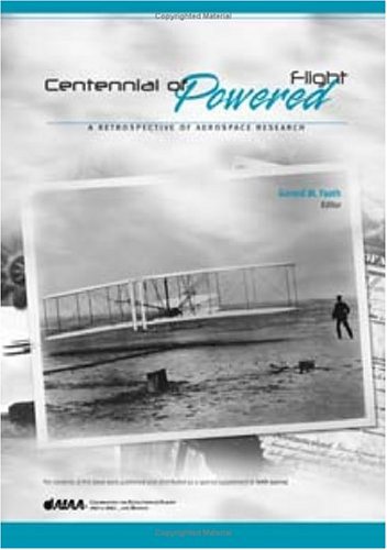 Beispielbild fr Centennial of Powered Flight: A Retrospect of Aerospace Research zum Verkauf von Tiber Books