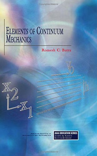 9781563476990: Elements of Continuum Mechanics (AIAA Education)