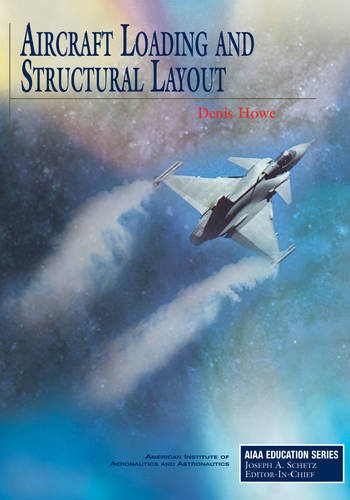 9781563477041: Aircraft Loading and Structural Layout (AIAA Education Series)