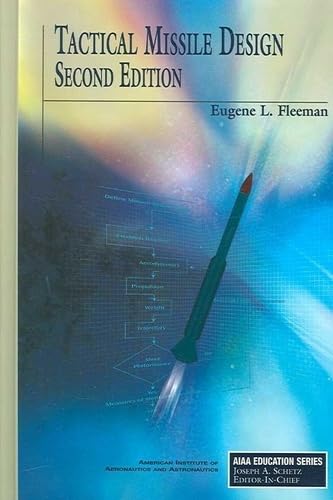 9781563477829: Tactical Missile Design (AIAA Education Series)