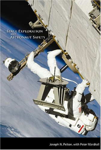 Stock image for Space Exploration and Astronaut Safety (Library of Flight) (General Publication S) for sale by Turn-The-Page Books