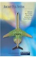 9781563479632: Aircraft Fuel Systems (AIAA Education Series)