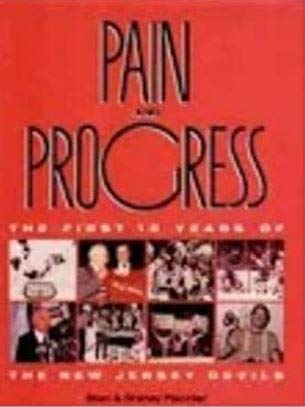 Pain and Progress: The First 12 Years of the New Jersey Devils (9781563520396) by Fischler, Stanley