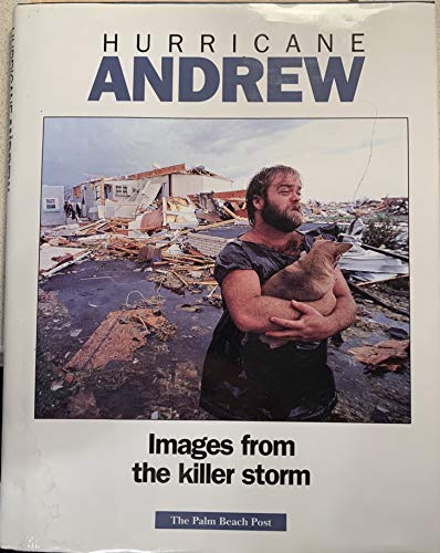 Stock image for Hurricane Andrew Images from the Palm Beach Post for sale by Better World Books