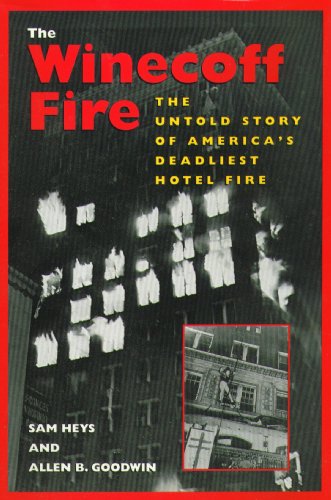 Stock image for The Winecoff Fire: The Untold Story of America's Deadliest Hotel Fire for sale by More Than Words