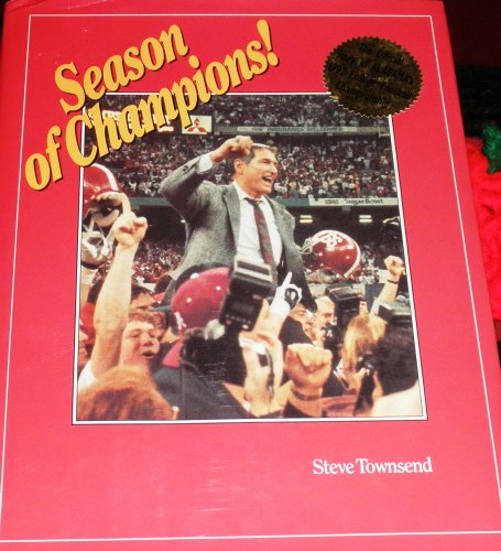 Season of Champions : Alabama's 1992 College Football Championship