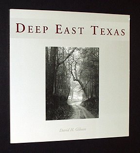 Stock image for Deep East Texas for sale by Better World Books: West