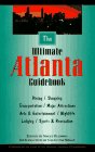 Imagen de archivo de The Ultimate Atlanta Guidebook a la venta por Wonder Book