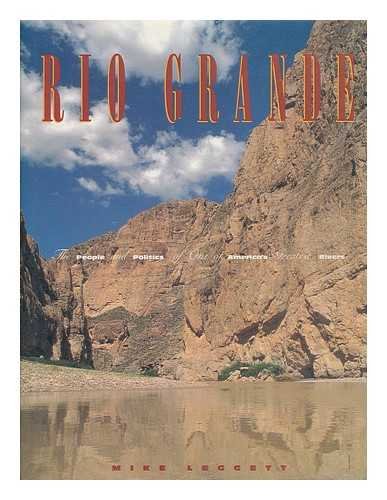 Beispielbild fr Rio Grande: The People and Politics of One of America's Greatest Rivers zum Verkauf von Black and Read Books, Music & Games