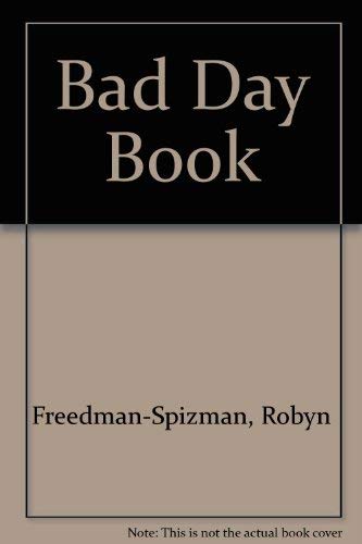 9781563521409: Bad Day Book