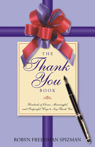 9781563521416: The Thank You Book: Hundreds of Clever, Meaningful, and Purposeful Ways to Say Thank You