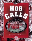 9781563521638: Hog Calls: 100 Years of Arkansas Razorback Football