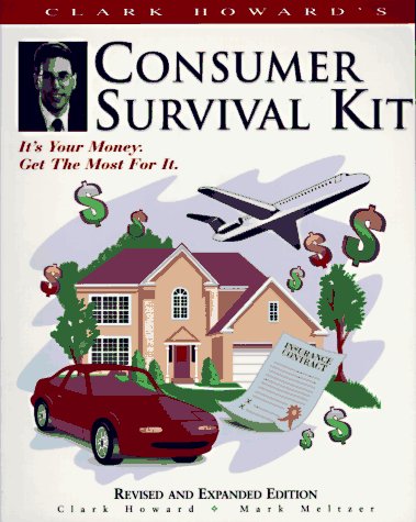 Beispielbild fr Clark Howard's Consumer Survival Kit zum Verkauf von Better World Books