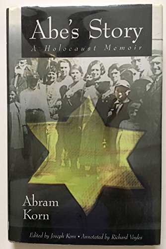 Beispielbild fr Abe's Story: A Holocaust Memoir zum Verkauf von Wonder Book