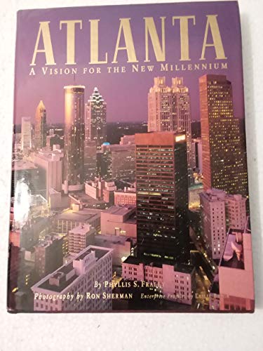 Atlanta: A Vision for the New Millennium