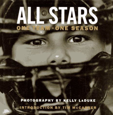 All Stars: One Team, One Season (9781563522727) by Laduke, Kelly; McCarver, Tim