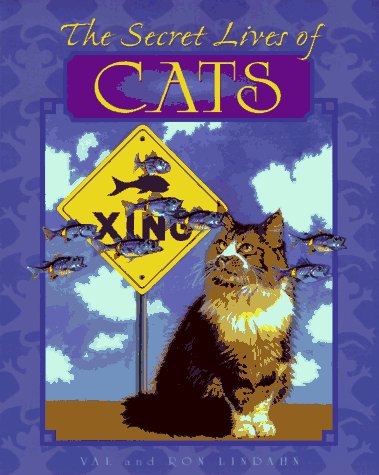 Beispielbild fr The Secret Lives of Cats zum Verkauf von Wonder Book