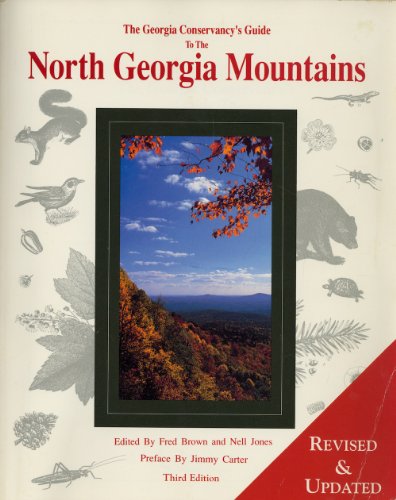 Beispielbild fr Georgia Conservancys Guide to the North Georgia Mountains zum Verkauf von ThriftBooks-Atlanta