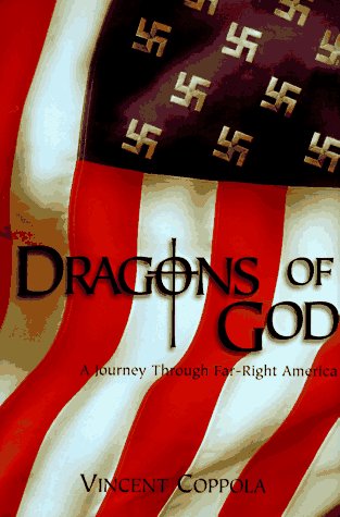 Stock image for Dragons of God : A Journey Through Far-Right America for sale by Better World Books: West