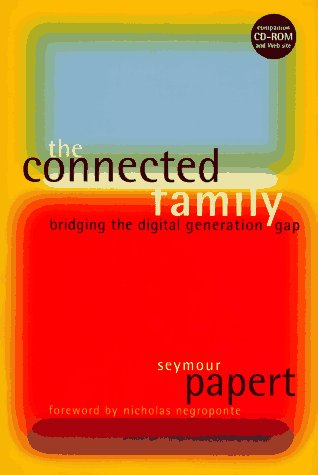 Stock image for THE CONNECTED FAMILY : Bridging the Digital Generation Gap for sale by 100POCKETS