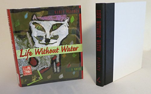 Beispielbild fr Life Without Water: A Novel zum Verkauf von Books From California