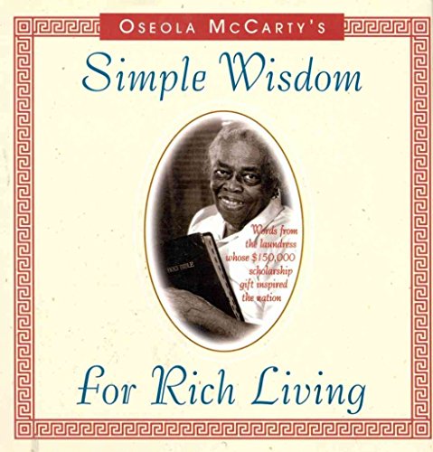 Stock image for Simple Wisdom for Rich Living for sale by Books of the Smoky Mountains