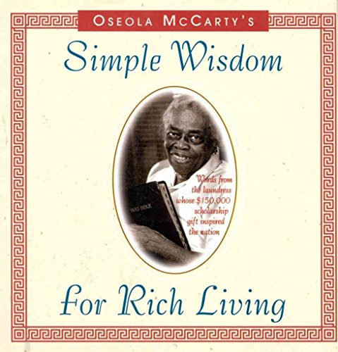 Oseola McCarty's Simple Wisdom for Rich Living