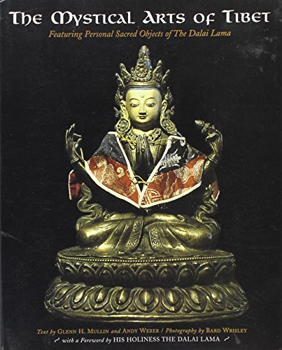 Beispielbild fr The Mystical Arts of Tibet: Featuring Personal Sacred Objects of the Dalai Lama zum Verkauf von Half Price Books Inc.