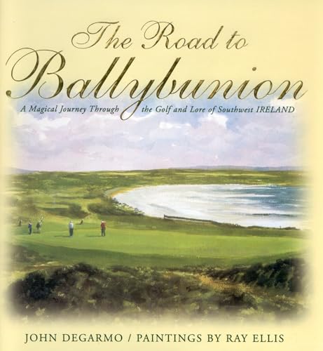 The Road to Ballybunion: A Magical Journey Through the Golf and Lore of Southwest Ireland