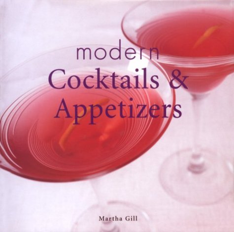 Imagen de archivo de Modern Cocktails Appetizers M a la venta por SecondSale