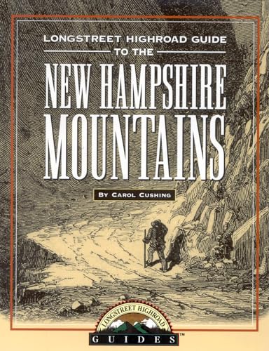 9781563525032: Longstreet Highroad Guide to the New Hampshire Mountains (Longstreet Highlands Innactive Series) [Idioma Ingls]