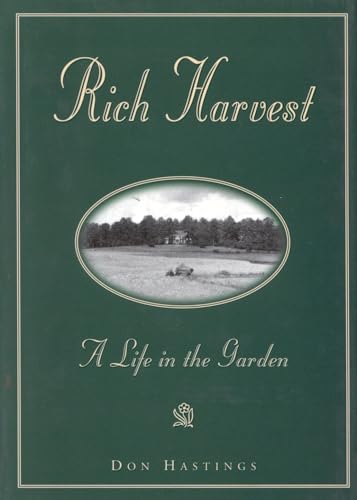 Beispielbild fr Rich Harvest : A Life in the Garden zum Verkauf von Better World Books