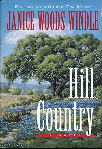 Beispielbild fr Hill Country : A Novel zum Verkauf von Better World Books