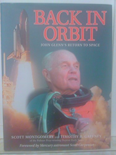 Beispielbild fr Back in Orbit : John Glenn's Return to Space zum Verkauf von Better World Books