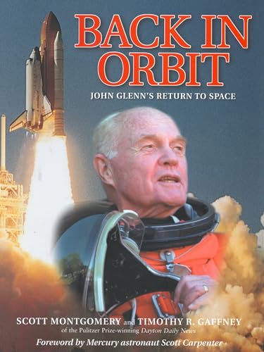 Stock image for Back in Orbit - John Glenn's Return to Space for sale by Jerry Merkel