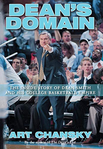 Beispielbild fr Dean's Domain : The Inside Story of Dean Smith and His College Basketball Empire zum Verkauf von Better World Books