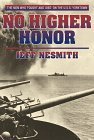 Beispielbild fr No Higher Honor: The U.S.S. Yorktown at the Battle of Midway zum Verkauf von Kisselburg Military Books